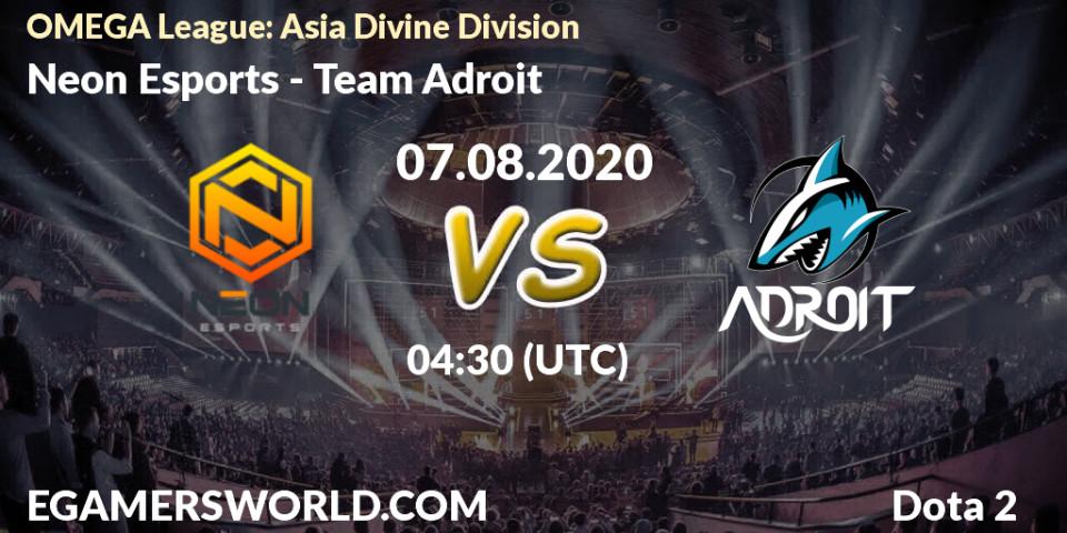 Pronósticos Neon Esports - Team Adroit. 07.08.20. OMEGA League: Asia Divine Division - Dota 2