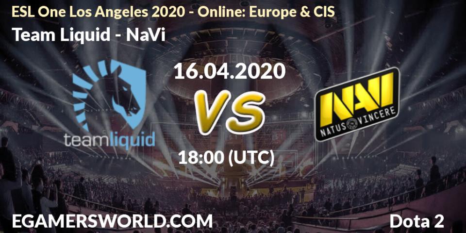 Pronósticos Team Liquid - NaVi. 16.04.20. ESL One Los Angeles 2020 - Online: Europe & CIS - Dota 2