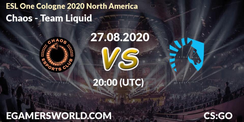 Pronósticos Chaos - Team Liquid. 28.08.2020 at 20:00. ESL One Cologne 2020 North America - Counter-Strike (CS2)