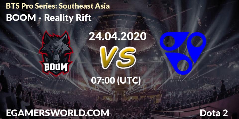 Pronósticos BOOM - Reality Rift. 24.04.2020 at 07:00. BTS Pro Series: Southeast Asia - Dota 2