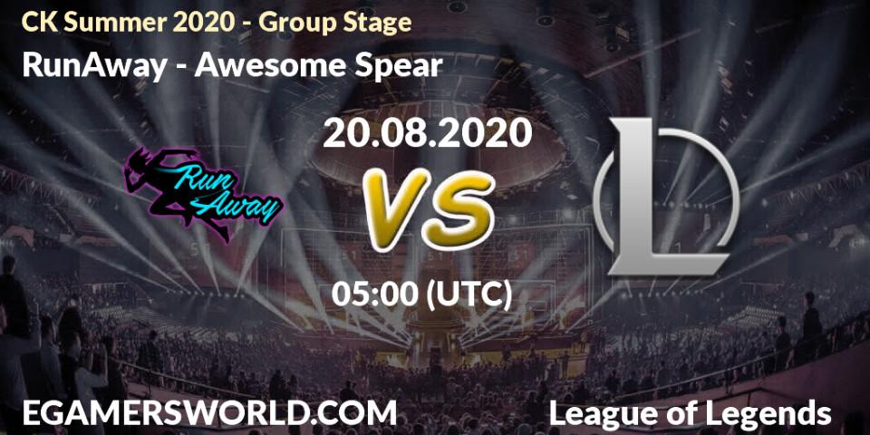 Pronósticos RunAway - Awesome Spear. 20.08.20. CK Summer 2020 - Group Stage - LoL