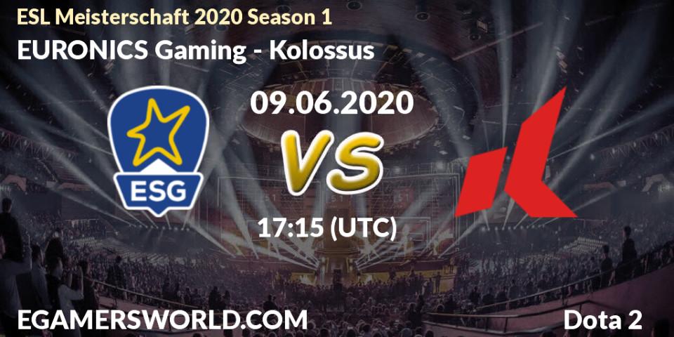 Pronósticos EURONICS Gaming - Kolossus. 09.06.2020 at 17:15. ESL Meisterschaft 2020 Season 1 - Dota 2