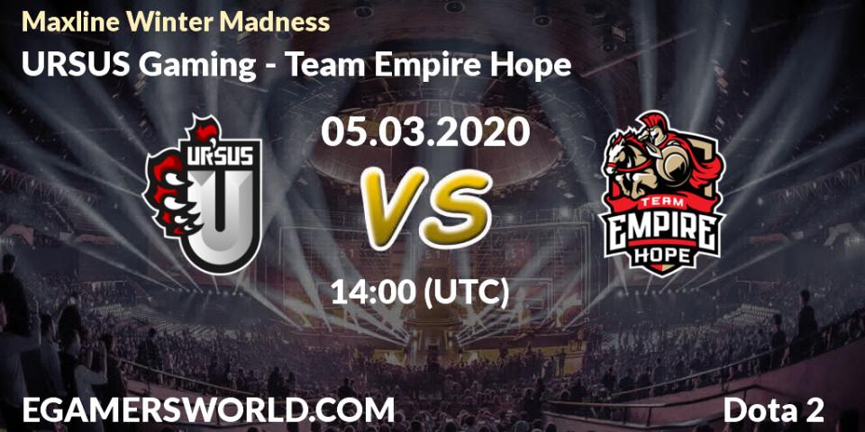 Pronósticos URSUS Gaming - Team Empire Hope. 05.03.20. Maxline Winter Madness - Dota 2