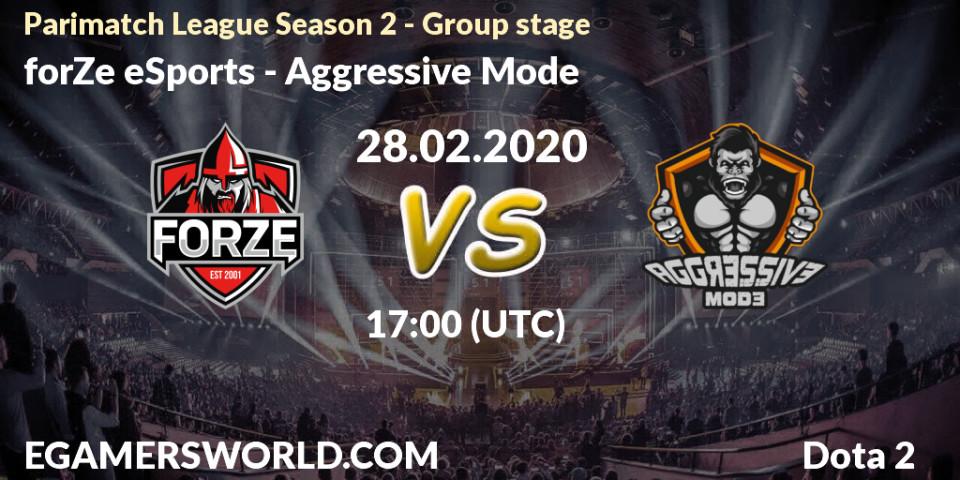 Pronósticos forZe eSports - Aggressive Mode. 28.02.20. Parimatch League Season 2 - Group stage - Dota 2
