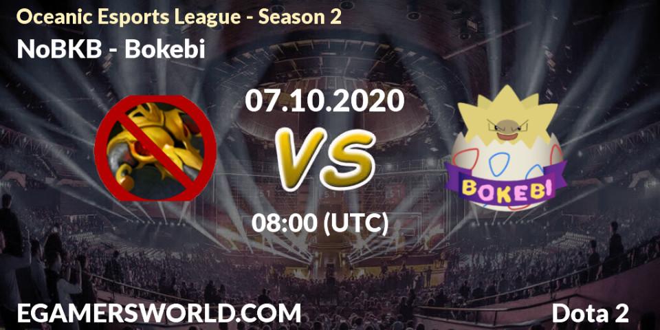 Pronósticos NoBKB - Bokebi. 07.10.2020 at 08:00. Oceanic Esports League - Season 2 - Dota 2