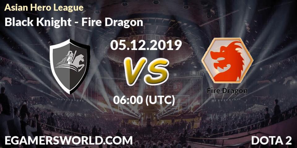 Pronósticos Black Knight - Fire Dragon. 05.12.19. Asian Hero League - Dota 2