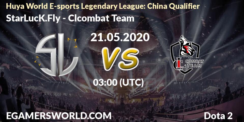 Pronósticos StarLucK.Fly - Clcombat Team. 21.05.20. Huya World E-sports Legendary League: China Qualifier - Dota 2