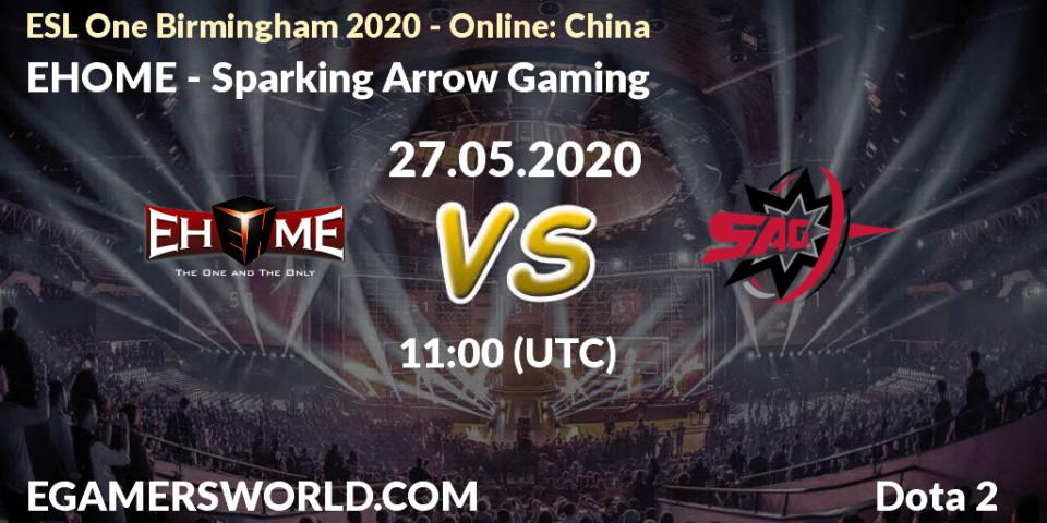 Pronósticos EHOME - Sparking Arrow Gaming. 27.05.2020 at 10:20. ESL One Birmingham 2020 - Online: China - Dota 2