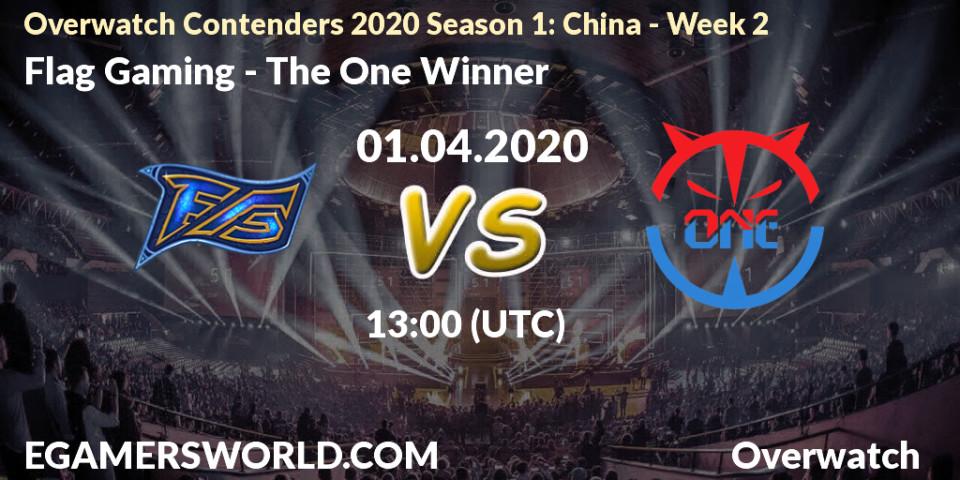 Pronósticos Flag Gaming - The One Winner. 01.04.20. Overwatch Contenders 2020 Season 1: China - Week 2 - Overwatch