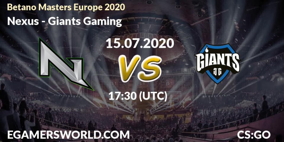 Pronósticos Nexus - Giants Gaming. 15.07.2020 at 17:30. Betano Masters Europe 2020 - Counter-Strike (CS2)