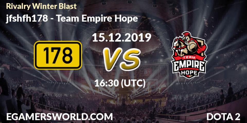 Pronósticos jfshfh178 - Team Empire Hope. 16.12.19. Rivalry Winter Blast - Dota 2