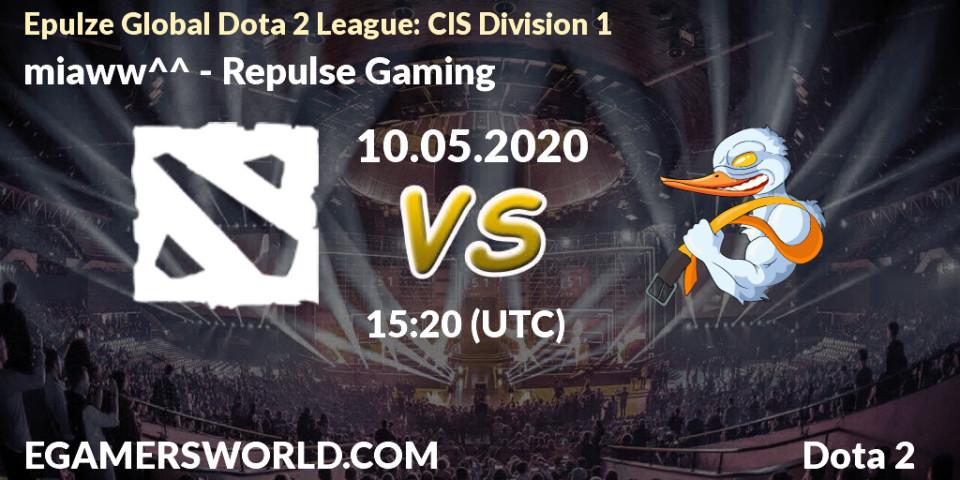 Pronósticos miaww^^ - Repulse Gaming. 10.05.2020 at 17:25. Epulze Global Dota 2 League: CIS Division 1 - Dota 2