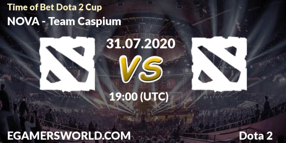 Pronósticos NOVA - Team Caspium. 31.07.2020 at 19:42. Time of Bet Dota 2 Cup - Dota 2