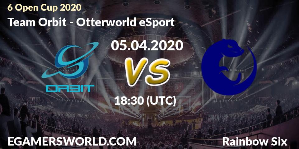 Pronósticos Team Orbit - Otterworld eSport. 05.04.20. 6 Open Cup 2020 - Rainbow Six