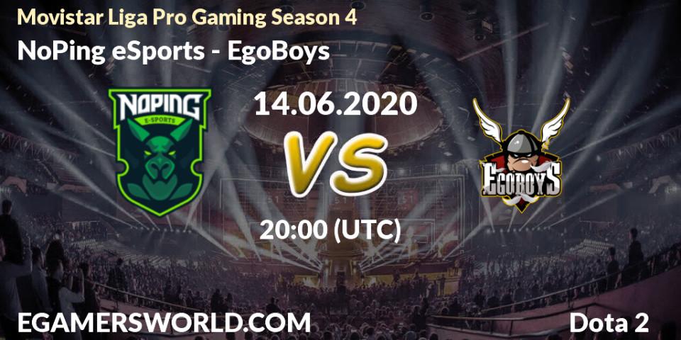 Pronósticos NoPing eSports - EgoBoys. 14.06.20. Movistar Liga Pro Gaming Season 4 - Dota 2