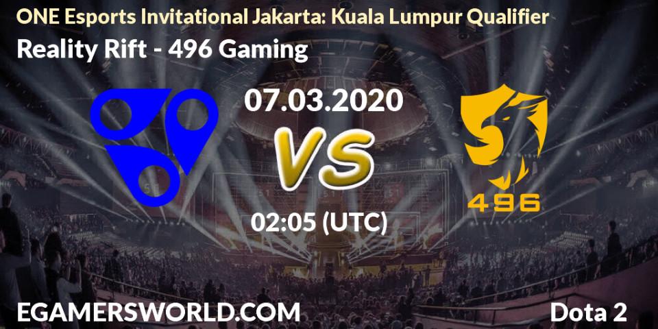 Pronósticos Reality Rift - 496 Gaming. 07.03.2020 at 02:30. ONE Esports Invitational Jakarta: Kuala Lumpur Qualifier - Dota 2