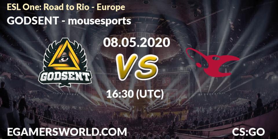 Pronósticos GODSENT - mousesports. 08.05.2020 at 17:00. ESL One: Road to Rio - Europe - Counter-Strike (CS2)