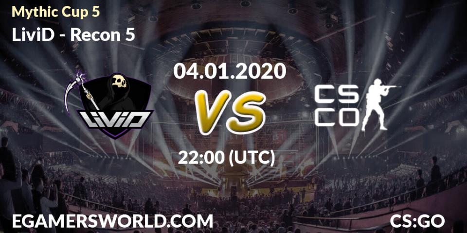 Pronósticos LiviD - Recon 5. 04.01.2020 at 22:30. Mythic Cup 5 - Counter-Strike (CS2)