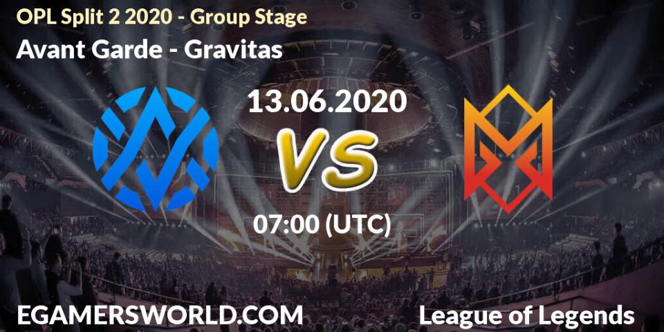 Pronósticos Avant Garde - Gravitas. 13.06.20. OPL Split 2 2020 - Group Stage - LoL