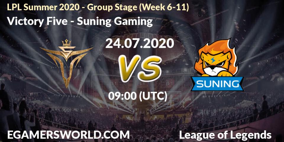 Pronósticos Victory Five - Suning Gaming. 24.07.2020 at 09:23. LPL Summer 2020 - Group Stage (Week 6-11) - LoL