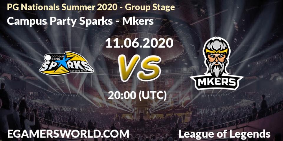 Pronósticos Campus Party Sparks - Mkers. 11.06.20. PG Nationals Summer 2020 - Group Stage - LoL