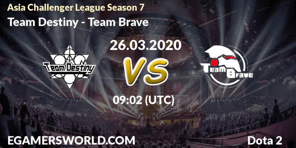 Pronósticos Team Destiny - Team Brave. 26.03.2020 at 09:02. Asia Challenger League Season 7 - Dota 2