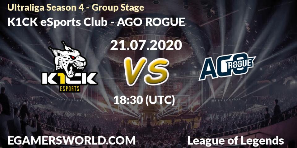 Pronósticos K1CK eSports Club - AGO ROGUE. 21.07.2020 at 18:30. Ultraliga Season 4 - Group Stage - LoL
