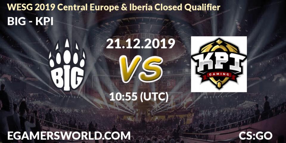 Pronósticos BIG - KPI. 21.12.19. WESG 2019 Central Europe & Iberia Closed Qualifier - CS2 (CS:GO)