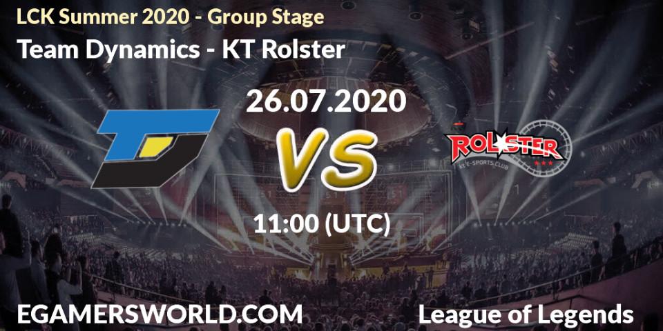 Pronósticos Team Dynamics - KT Rolster. 26.07.2020 at 09:45. LCK Summer 2020 - Group Stage - LoL
