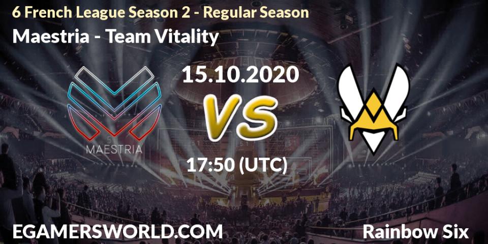 Pronósticos Maestria - Team Vitality. 15.10.2020 at 17:50. 6 French League Season 2 - Rainbow Six