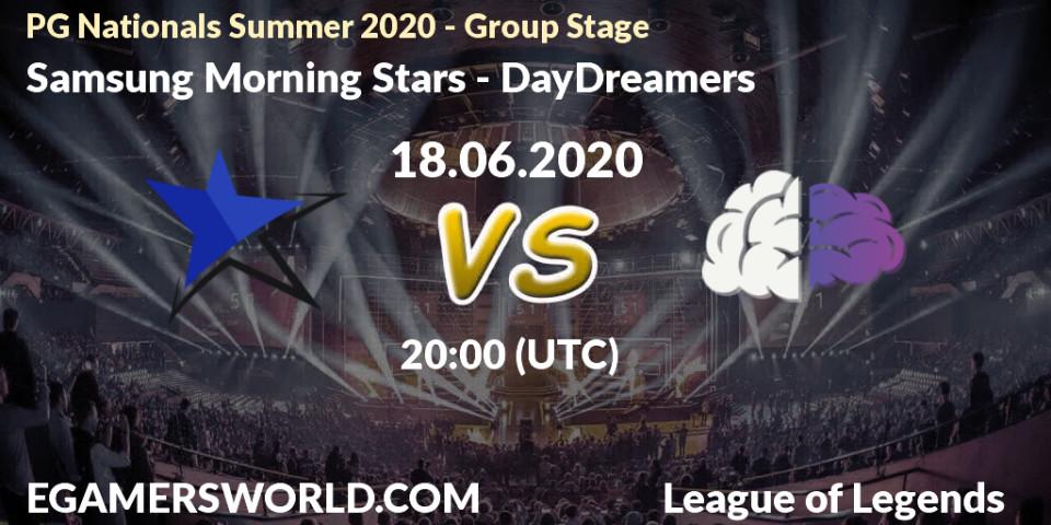 Pronósticos Samsung Morning Stars - DayDreamers. 18.06.2020 at 20:00. PG Nationals Summer 2020 - Group Stage - LoL