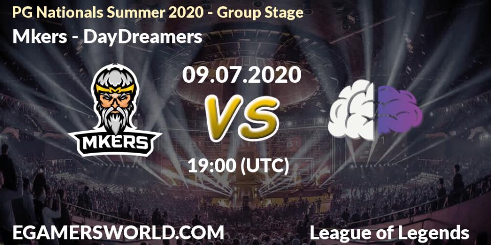 Pronósticos Mkers - DayDreamers. 09.07.2020 at 19:00. PG Nationals Summer 2020 - Group Stage - LoL