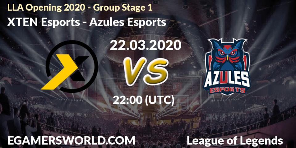 Pronósticos XTEN Esports - Azules Esports. 05.04.20. LLA Opening 2020 - Group Stage 1 - LoL