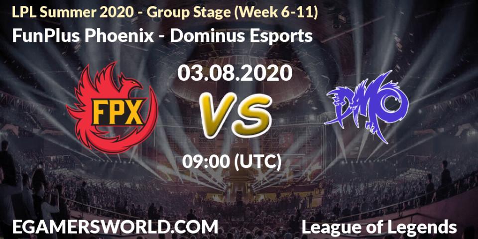 Pronósticos FunPlus Phoenix - Dominus Esports. 03.08.20. LPL Summer 2020 - Group Stage (Week 6-11) - LoL