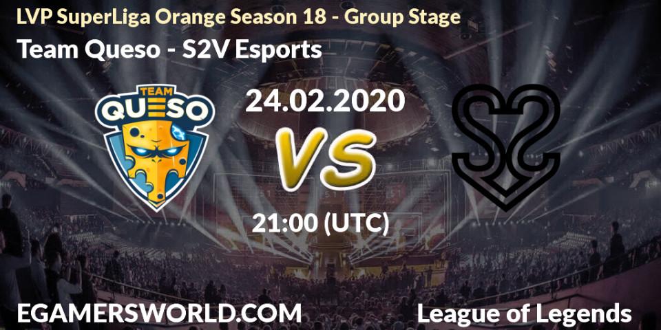 Pronósticos Team Queso - S2V Esports. 24.02.2020 at 18:00. LVP SuperLiga Orange Season 18 - Group Stage - LoL