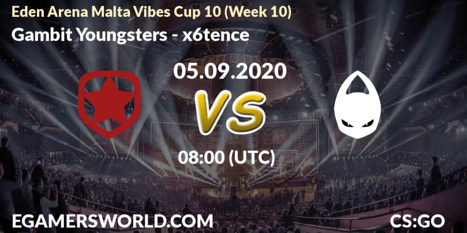 Pronósticos Gambit Youngsters - x6tence. 05.09.20. Eden Arena Malta Vibes Cup 10 (Week 10) - CS2 (CS:GO)