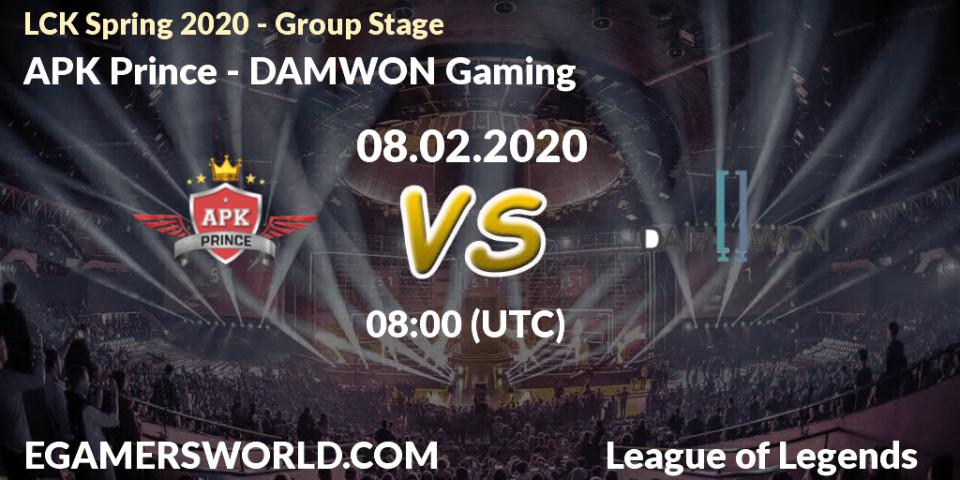 Pronósticos APK Prince - DAMWON Gaming. 08.02.2020 at 08:00. LCK Spring 2020 - Group Stage - LoL