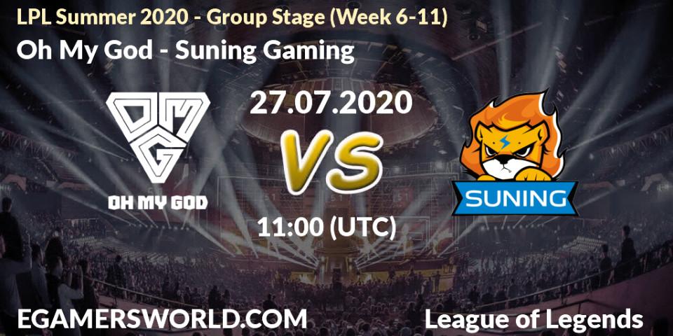 Pronósticos Oh My God - Suning Gaming. 27.07.2020 at 09:18. LPL Summer 2020 - Group Stage (Week 6-11) - LoL