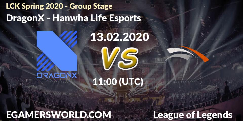 Pronósticos DragonX - Hanwha Life Esports. 13.02.20. LCK Spring 2020 - Group Stage - LoL