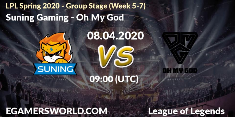 Pronósticos Suning Gaming - Oh My God. 08.04.2020 at 08:50. LPL Spring 2020 - Group Stage (Week 5-7) - LoL