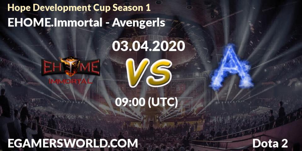 Pronósticos EHOME.Immortal - Avengerls. 03.04.20. Hope Development Cup Season 1 - Dota 2