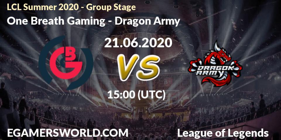 Pronósticos One Breath Gaming - Dragon Army. 21.06.2020 at 15:00. LCL Summer 2020 - Group Stage - LoL