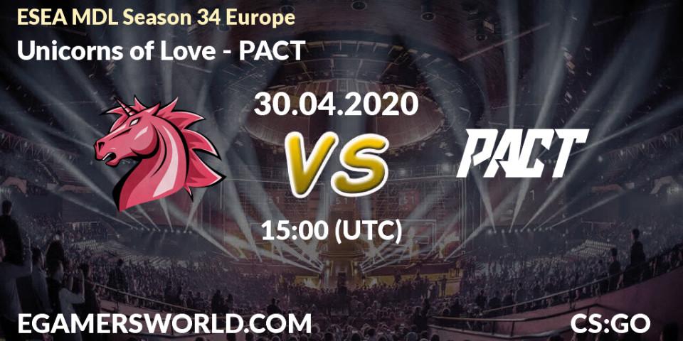 Pronósticos Unicorns of Love - PACT. 30.04.2020 at 15:00. ESEA MDL Season 34 Europe - Counter-Strike (CS2)
