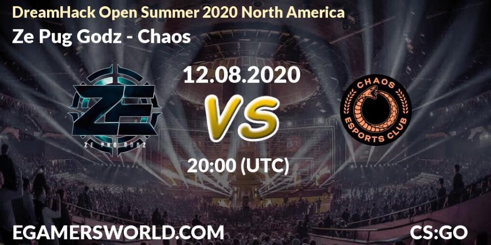 Pronósticos Ze Pug Godz - Chaos. 12.08.2020 at 20:15. DreamHack Open Summer 2020 North America - Counter-Strike (CS2)