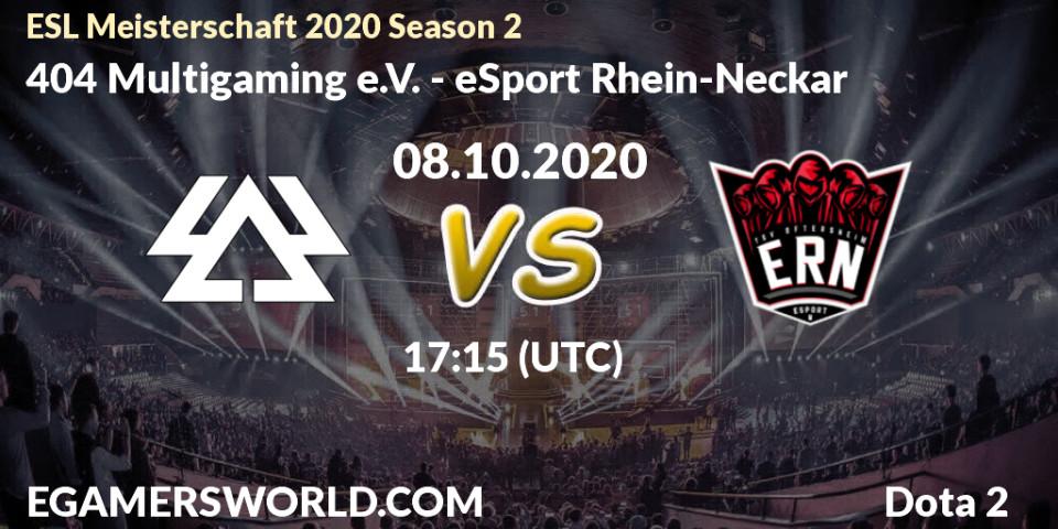 Pronósticos 404 Multigaming e.V. - eSport Rhein-Neckar. 08.10.2020 at 17:30. ESL Meisterschaft 2020 Season 2 - Dota 2