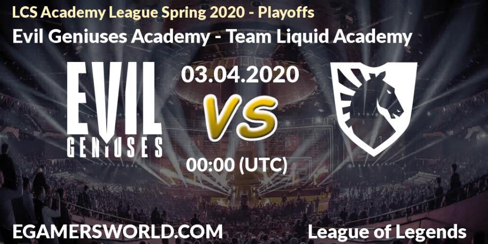 Pronósticos Evil Geniuses Academy - Team Liquid Academy. 03.04.20. LCS Academy League Spring 2020 - Playoffs - LoL