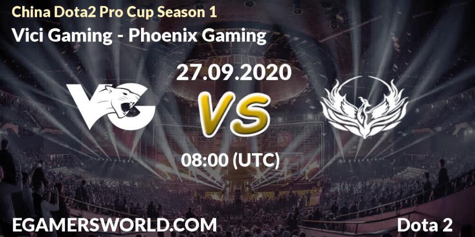 Pronósticos Vici Gaming - Phoenix Gaming. 27.09.2020 at 07:59. China Dota2 Pro Cup Season 1 - Dota 2