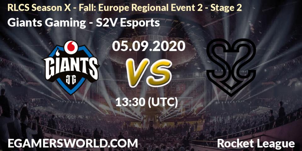 Pronósticos Giants Gaming - S2V Esports. 05.09.2020 at 13:30. RLCS Season X - Fall: Europe Regional Event 2 - Stage 2 - Rocket League