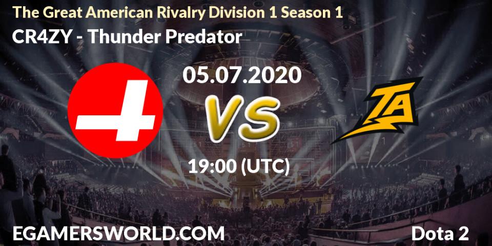 Pronósticos CR4ZY - Thunder Predator. 05.07.2020 at 21:09. The Great American Rivalry Division 1 Season 1 - Dota 2