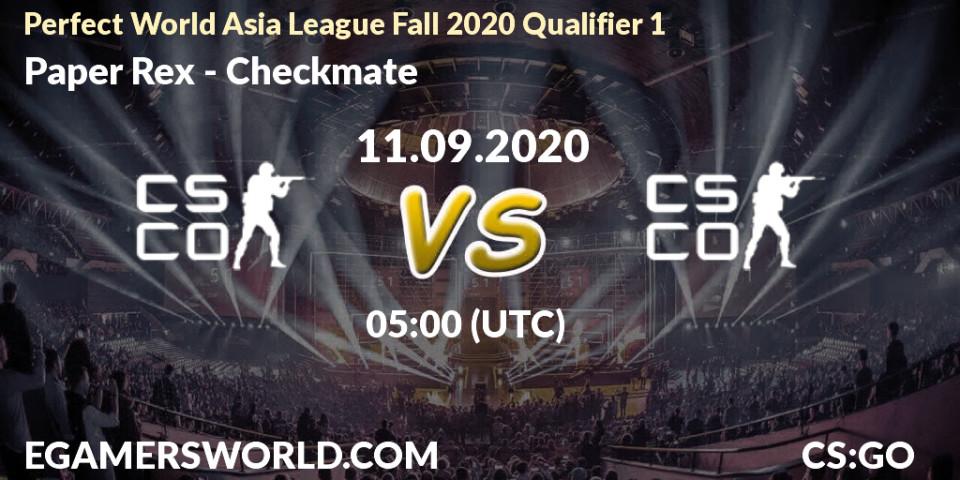 Pronósticos Paper Rex - Checkmate. 11.09.2020 at 05:15. Perfect World Asia League Fall 2020 Qualifier 1 - Counter-Strike (CS2)